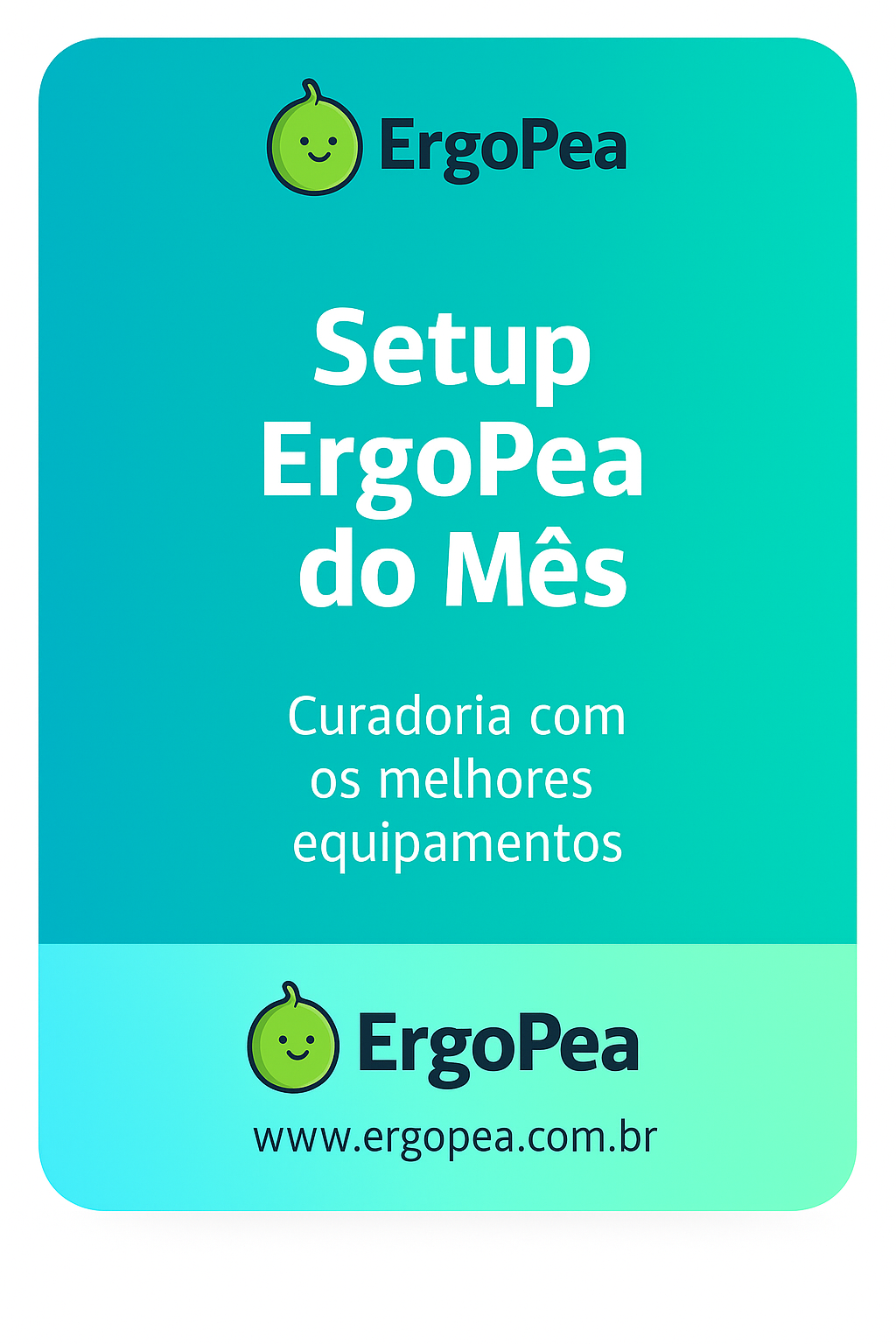 Capa do guia Setup ErgoPea do Mês